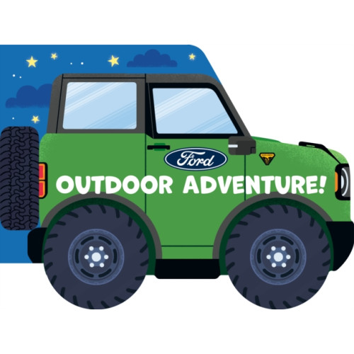 Penguin Putnam Inc Ford: Outdoor Adventure! (bok, board book, eng)