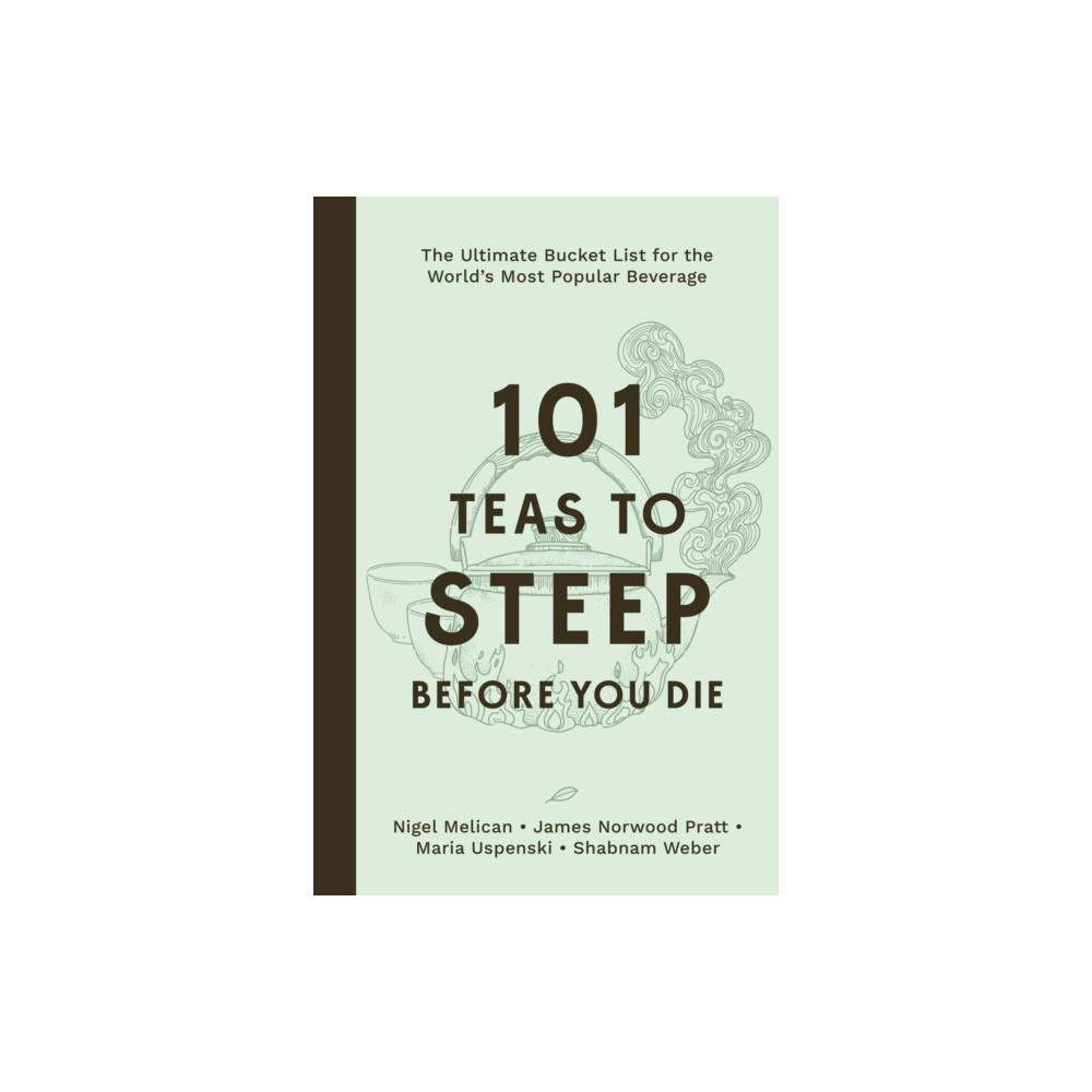 Produktbild för 101 Teas to Steep Before You Die (inbunden, eng)