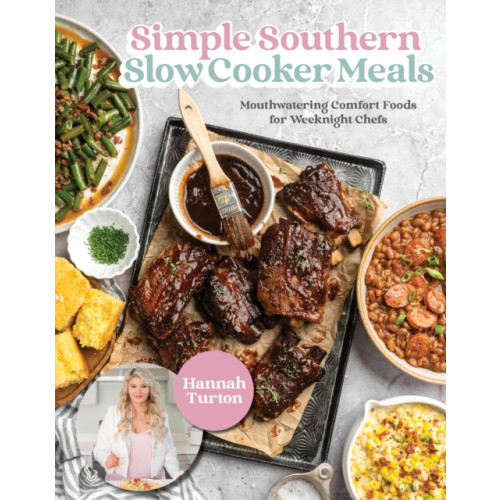 Page Street Publishing Co. Simple Southern Slow Cooker Meals (inbunden, eng)