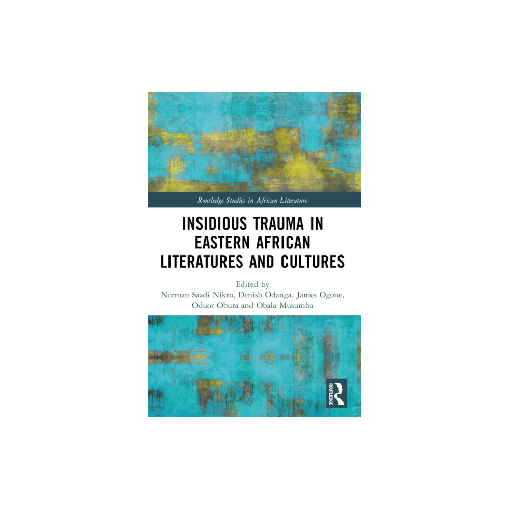 Produktbild för Insidious Trauma in Eastern African Literatures and Cultures (häftad, eng)