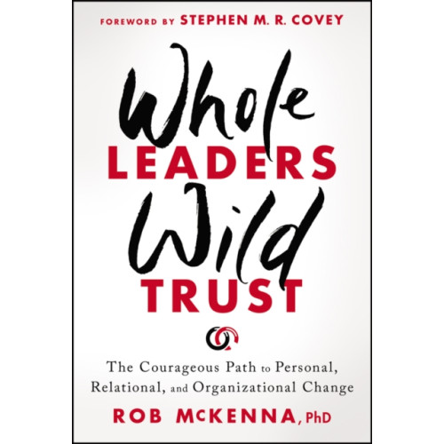John Wiley & Sons Inc Whole Leaders, Wild Trust (inbunden, eng)