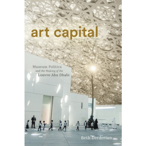 Stanford university press Art Capital (häftad, eng)