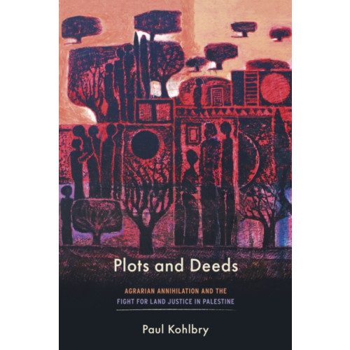 Stanford university press Plots and Deeds (häftad, eng)