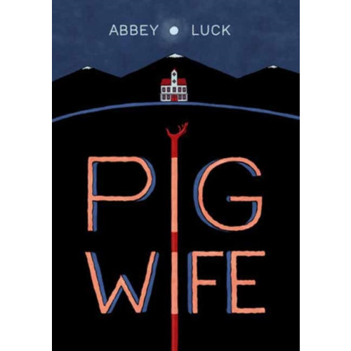 Top Shelf Productions Pig Wife (häftad, eng)