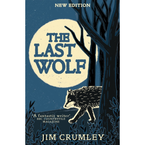 Birlinn General The Last Wolf (häftad, eng)