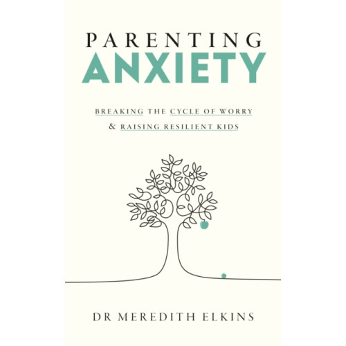 Ebury Publishing Parenting Anxiety (häftad, eng)