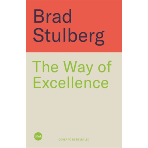 Bonnier Books Ltd The Way of Excellence (häftad, eng)