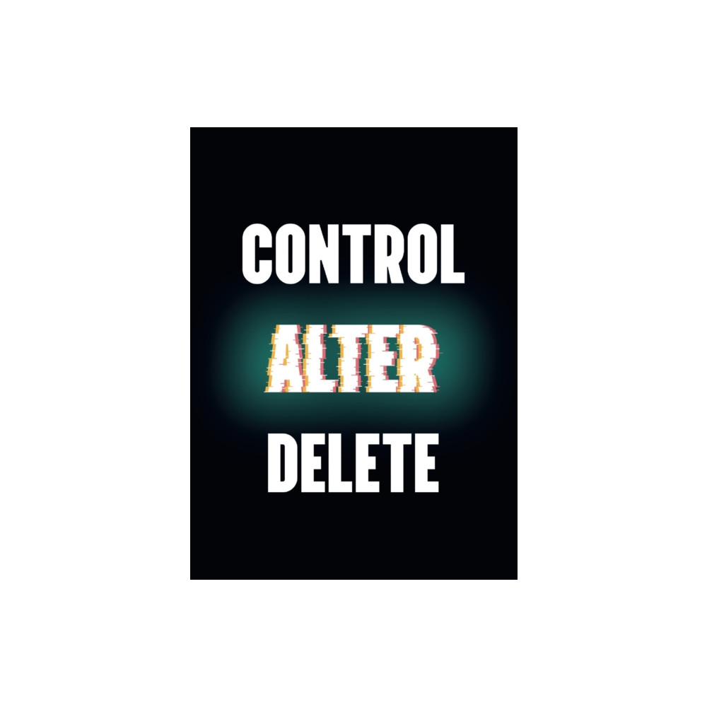Produktbild för Control Alter Delete (häftad, eng)