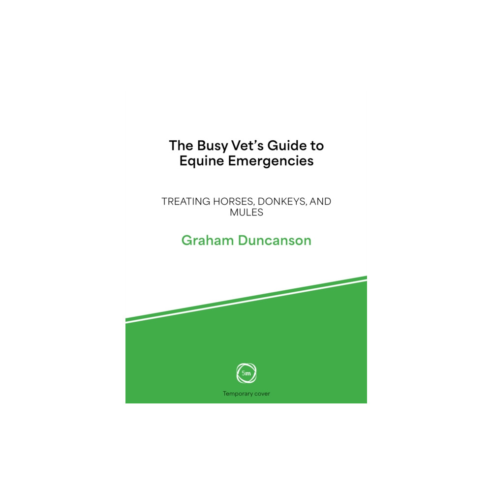 Produktbild för The Busy Vet’s Guide to Equine Emergencies (häftad, eng)