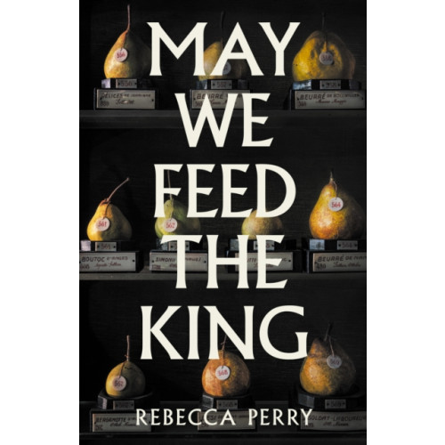 Granta Books May We Feed the King (inbunden, eng)