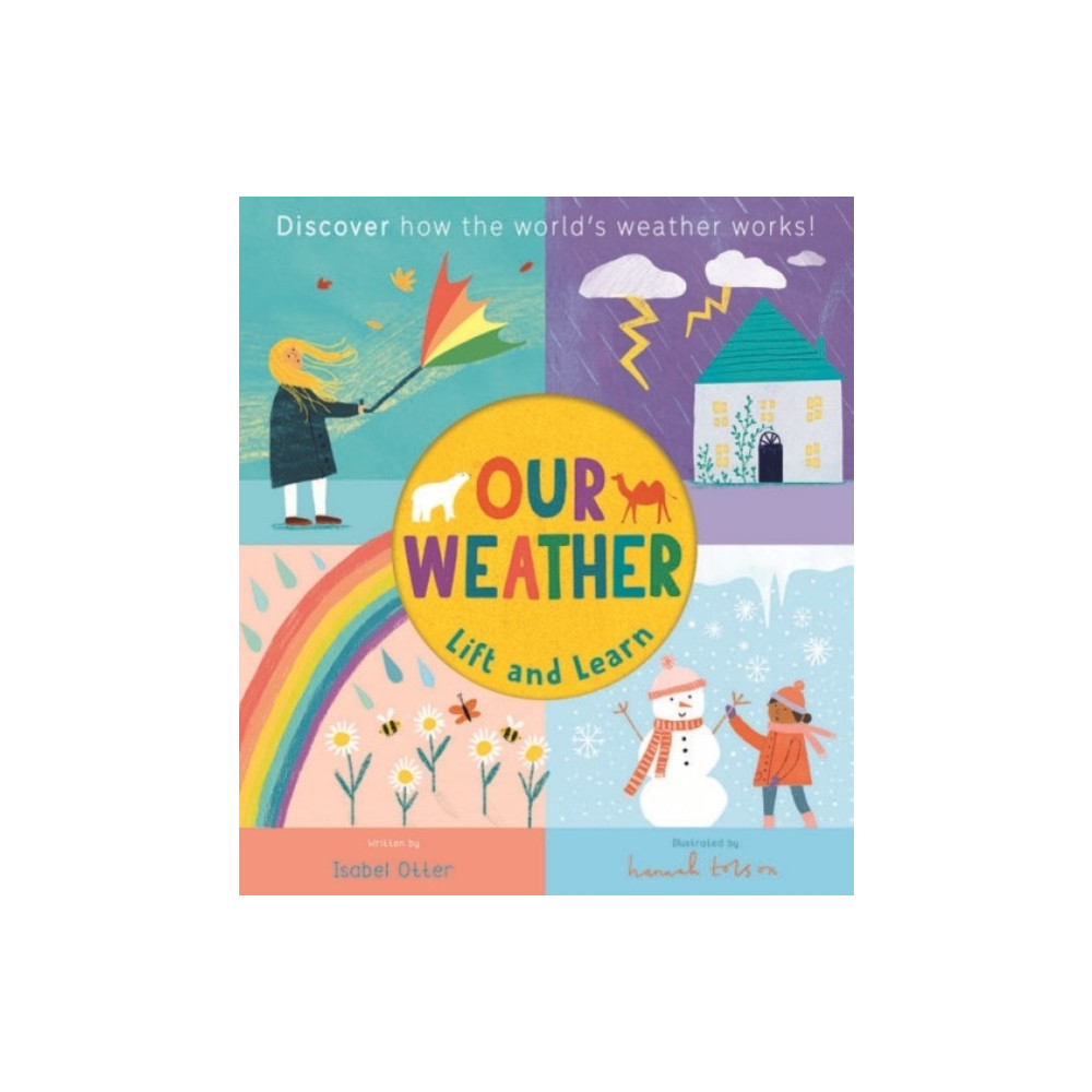 Produktbild för Lift and Learn: Our Weather (bok, board book, eng)