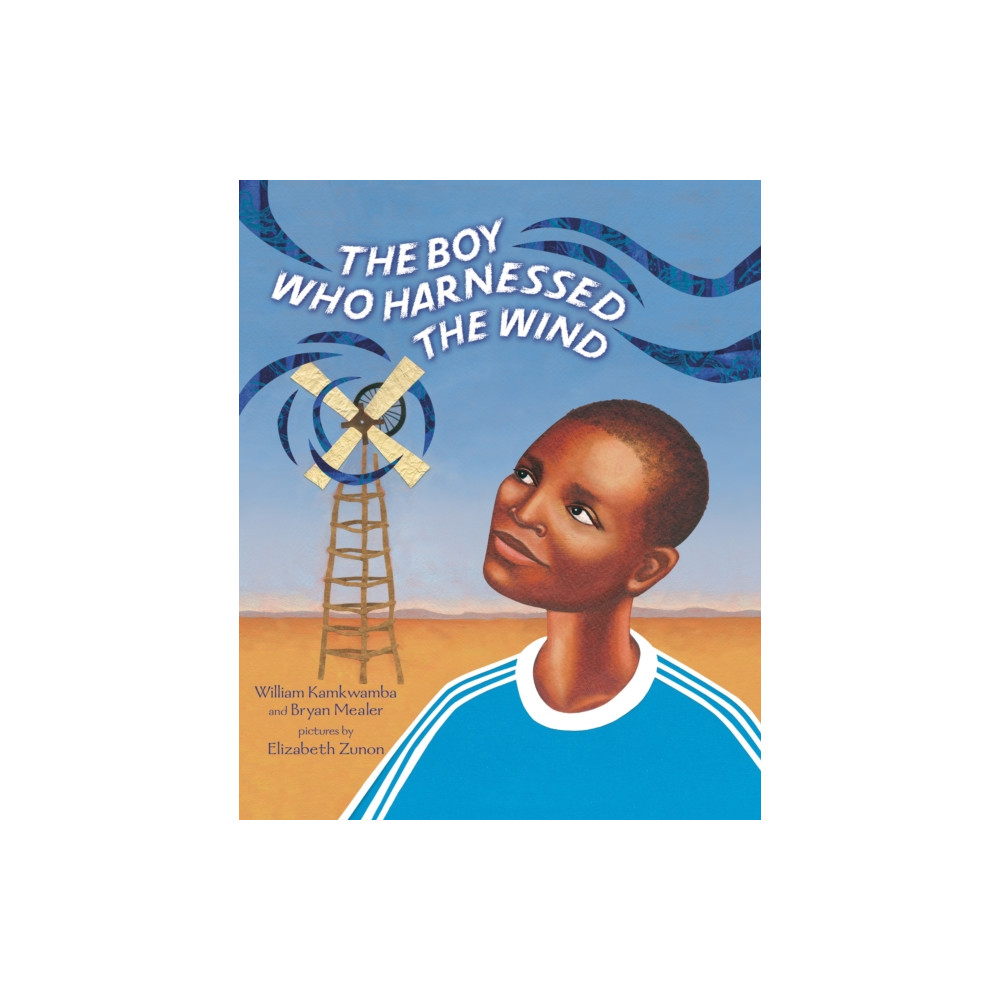 Produktbild för The Boy Who Harnessed the Wind (häftad, eng)