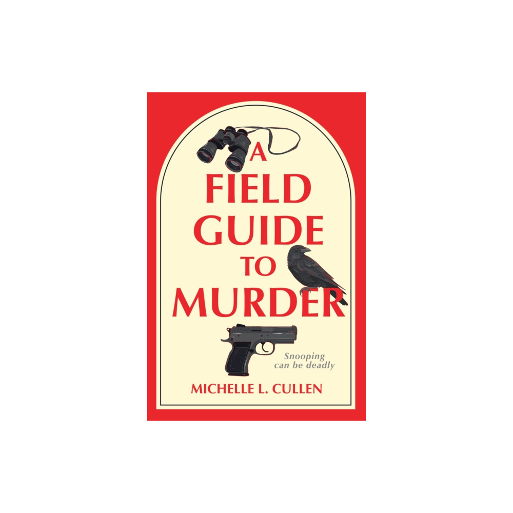 Produktbild för A Field Guide to Murder (inbunden, eng)