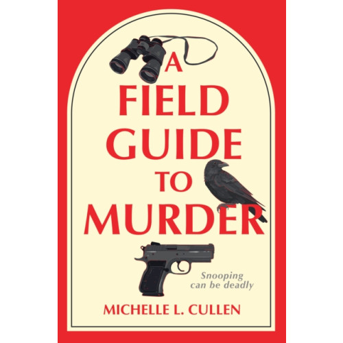 Crooked Lane Books A Field Guide to Murder (inbunden, eng)
