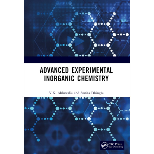 Taylor & francis ltd Advanced Experimental Inorganic Chemistry (häftad, eng)