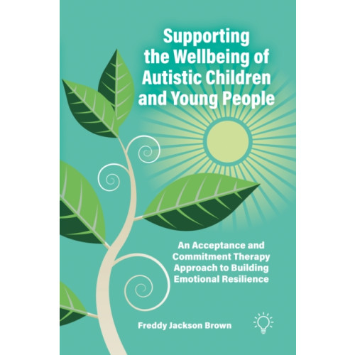 Pavilion Publishing and Media Ltd Supporting the Wellbeing of Autistic Children and Young People (häftad, eng)