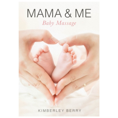 The Self-Publishing Partnership Ltd Mama & Me (häftad, eng)