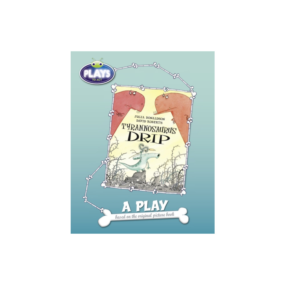 Produktbild för BC JD Plays to Act Tyrannosaurus Drip: A Play Educational Edition (häftad, eng)