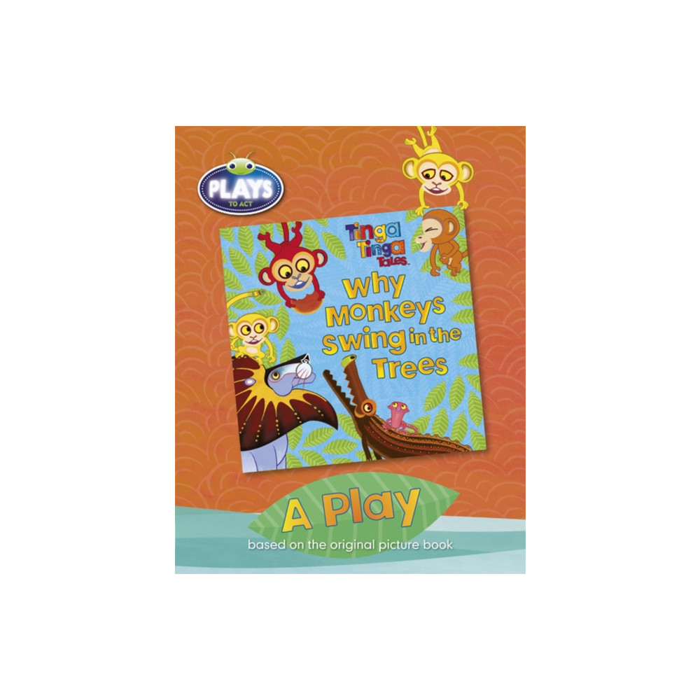 Produktbild för BC JD Plays to Act Why Monkeys Swing in the Trees: A Play Educational Edition (häftad, eng)