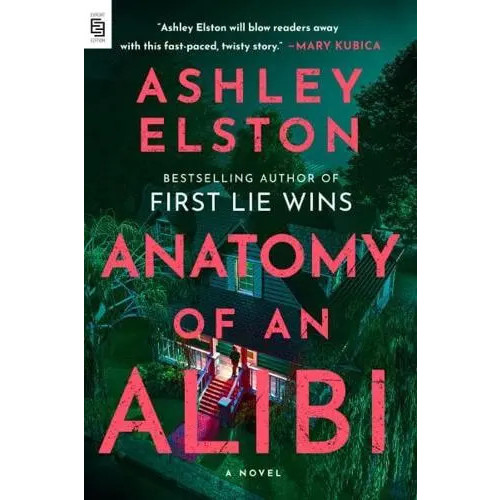 Ashley Elston Anatomy of an Alibi (häftad, eng)