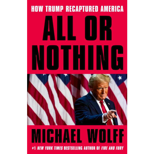 Michael Wolff All or Nothing (pocket, eng)