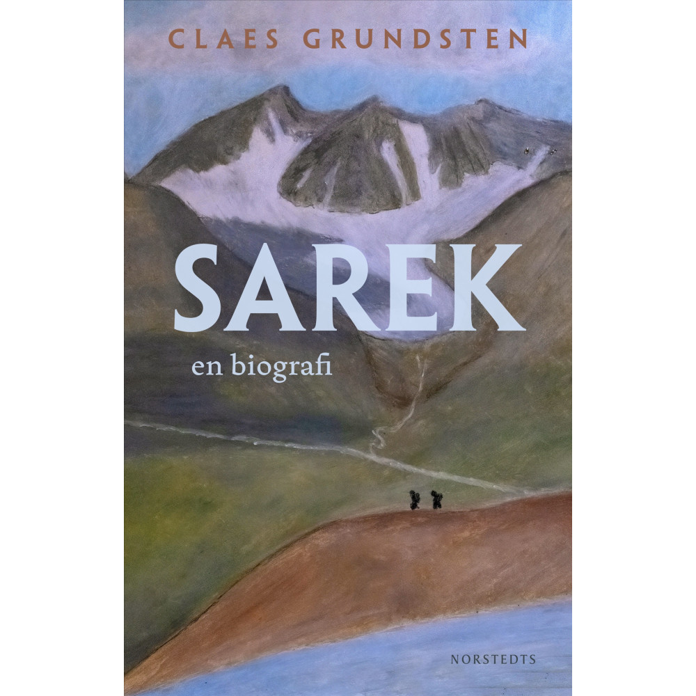 Produktbild för Sarek : en biografi (inbunden)