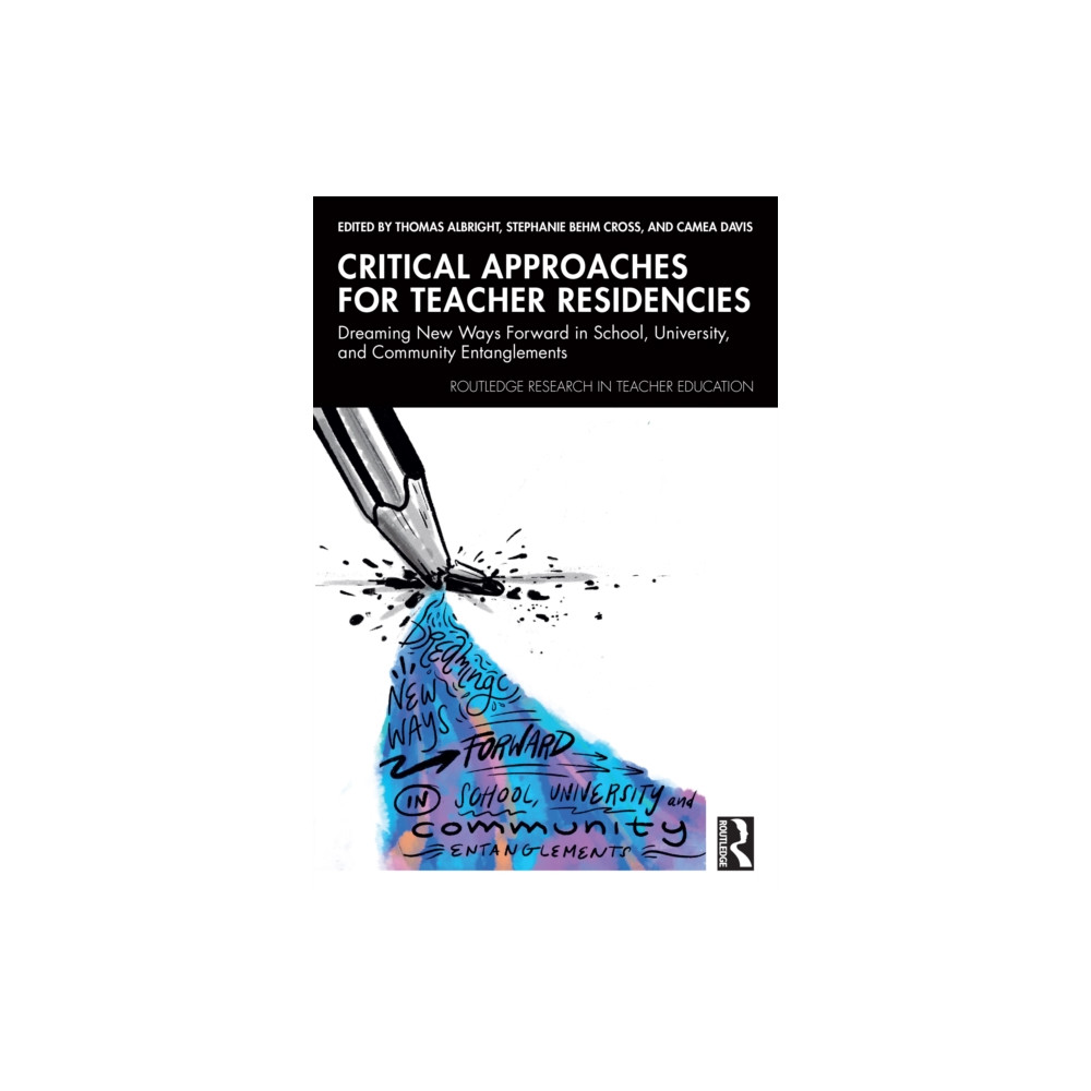 Produktbild för Critical Approaches for Teacher Residencies (häftad, eng)
