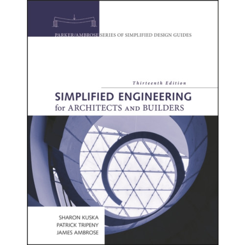 John Wiley & Sons Inc Simplified Engineering for Architects and Builders (häftad, eng)
