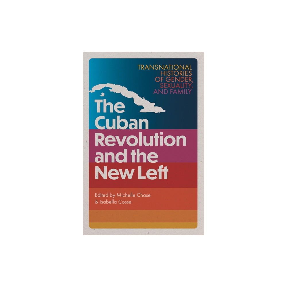Produktbild för The Cuban Revolution and the New Left (häftad, eng)