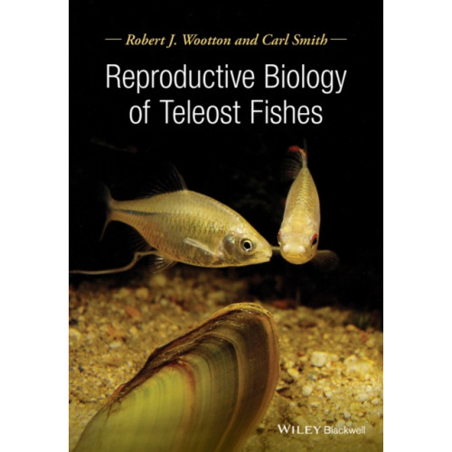 John Wiley And Sons Ltd Reproductive Biology of Teleost Fishes (inbunden, eng)