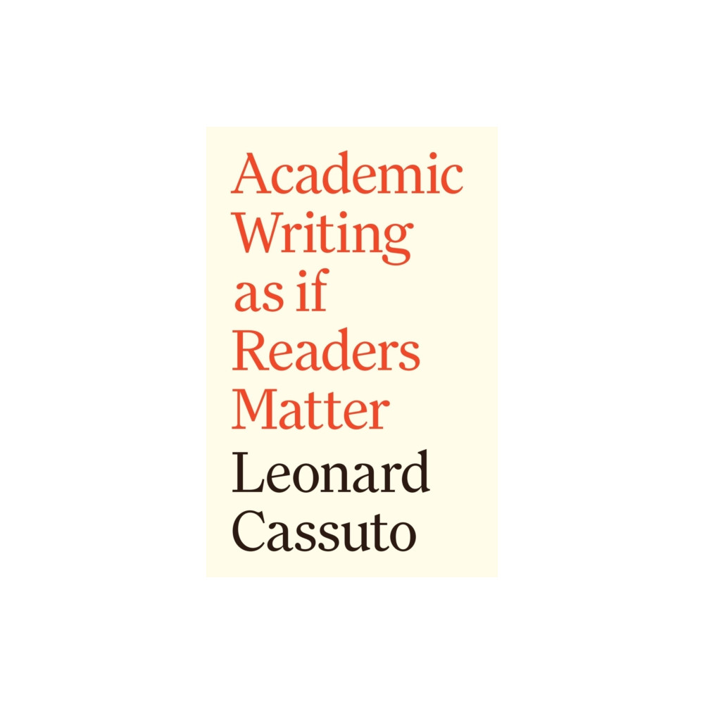 Produktbild för Academic Writing as if Readers Matter (inbunden, eng)