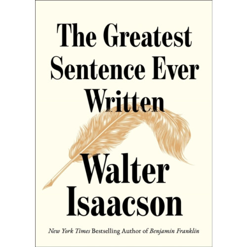 Simon & Schuster The Greatest Sentence Ever Written (inbunden, eng)