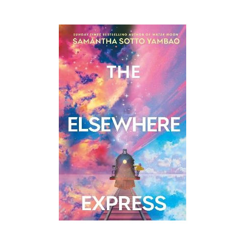 Samantha Sotto Yambao The Elsewhere Express (häftad, eng)
