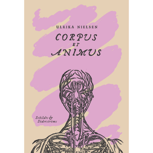 Ulrika Nielsen Corpus & animus (inbunden)