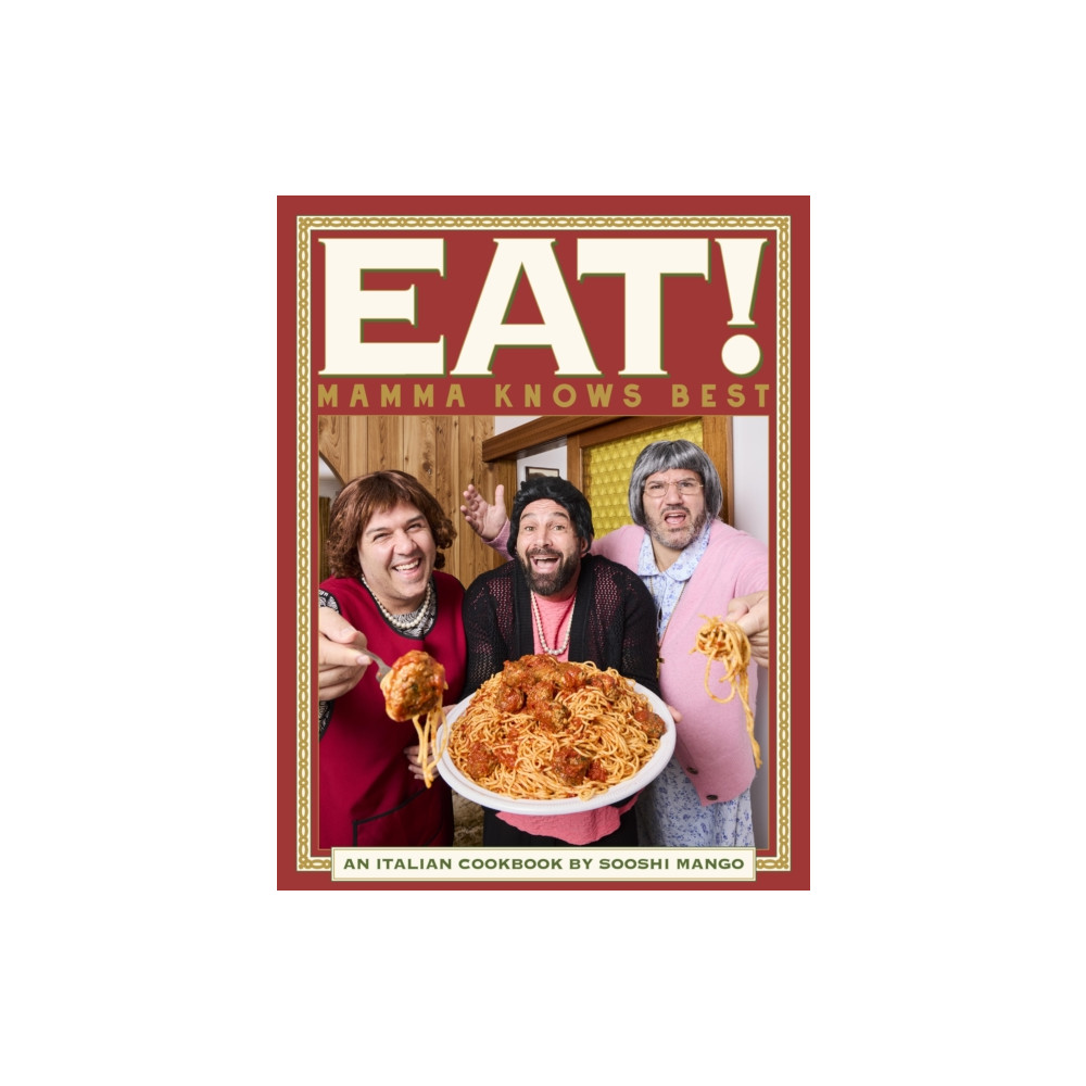 Produktbild för Eat! An Italian Cookbook by Sooshi Mango (häftad, eng)