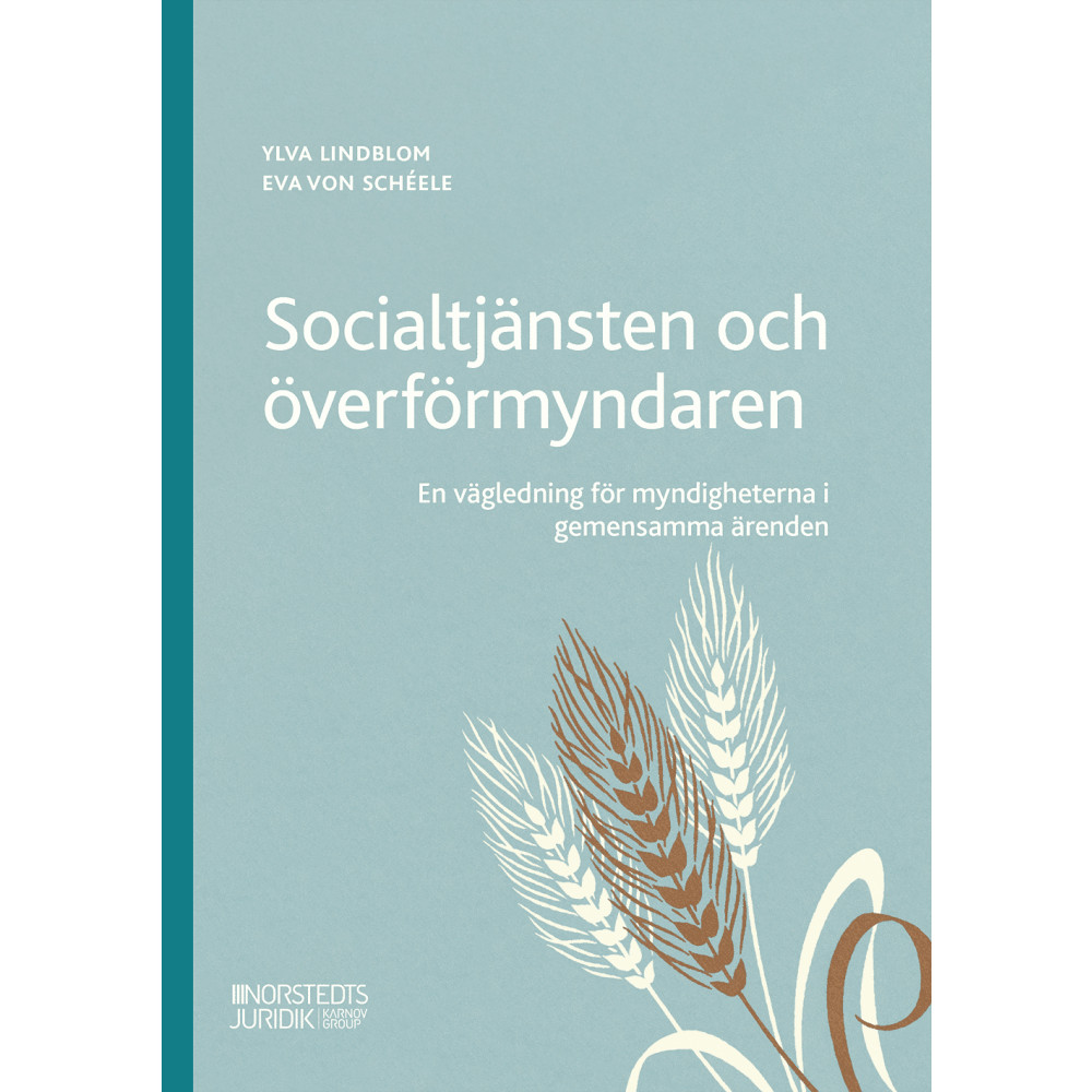 Produktbild för Socialtjänsten och överförmyndaren : en vägledning för myndigheterna i geme (häftad)