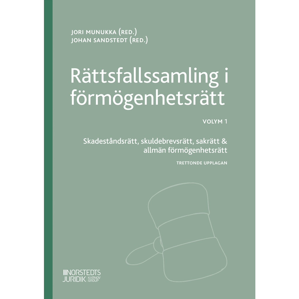 Produktbild för Rättsfallssamling i förmögenhetsrätt Volym 1 : Skadeståndsrätt, skuldebrevsrätt, sakrätt & allmän förmögenhetsrätt (häftad)