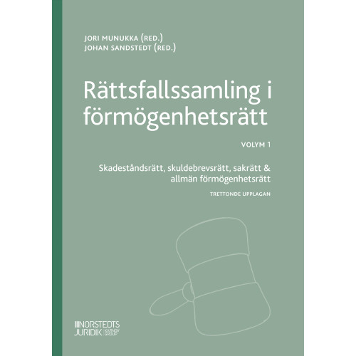 Norstedts Juridik Rättsfallssamling i förmögenhetsrätt Volym 1 : Skadeståndsrätt, skuldebrevsrätt, sakrätt & allmän förmögenhetsrätt (häftad)
