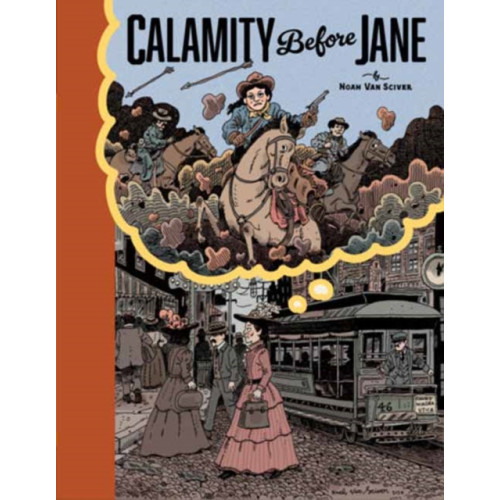 Astra Publishing House Calamity Before Jane (inbunden, eng)