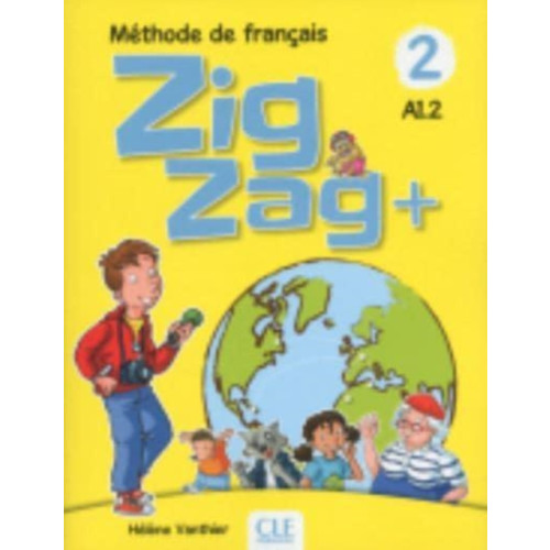 CLE International Zigzag+ 2: Livre de l'eleve - A1.2 + CD (häftad, fre)