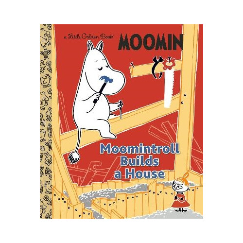 Random House USA Moomintroll Builds a House (Moomin) (inbunden, eng)