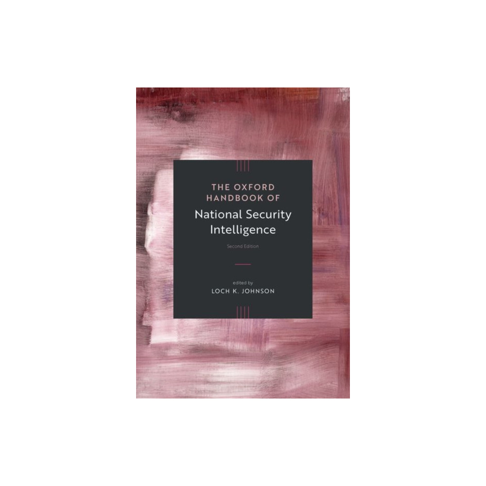 Produktbild för The Oxford Handbook of National Security Intelligence (häftad, eng)