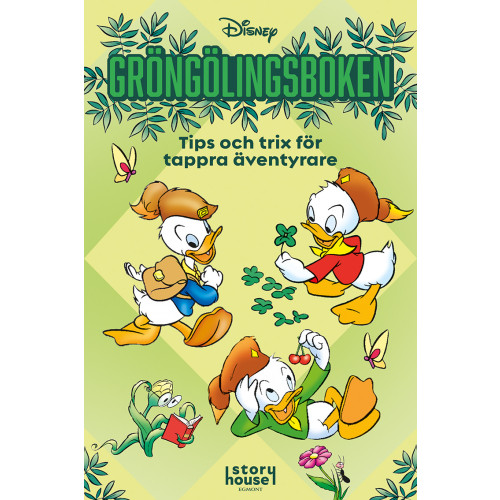 Egmont Story House Gröngölingsboken : tips och tricks för tappra äventyrare (bok, flexband)