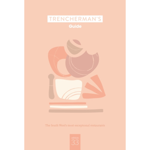 Salt Media Ltd Trencherman's Guide: No 33 (häftad, eng)