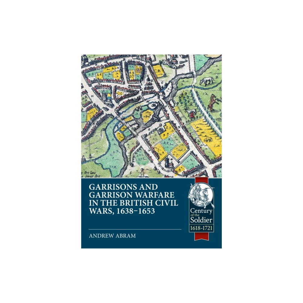 Produktbild för Garrisons and Garrison Warfare in the British Civil Wars, 1638-1653 (häftad, eng)
