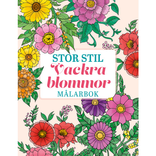 Vackra Blommor : stor stil (häftad)