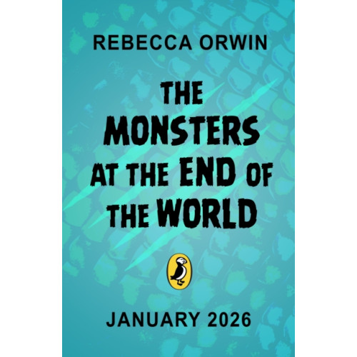 Penguin Random House Children's UK The Monsters at the End of the World (häftad, eng)