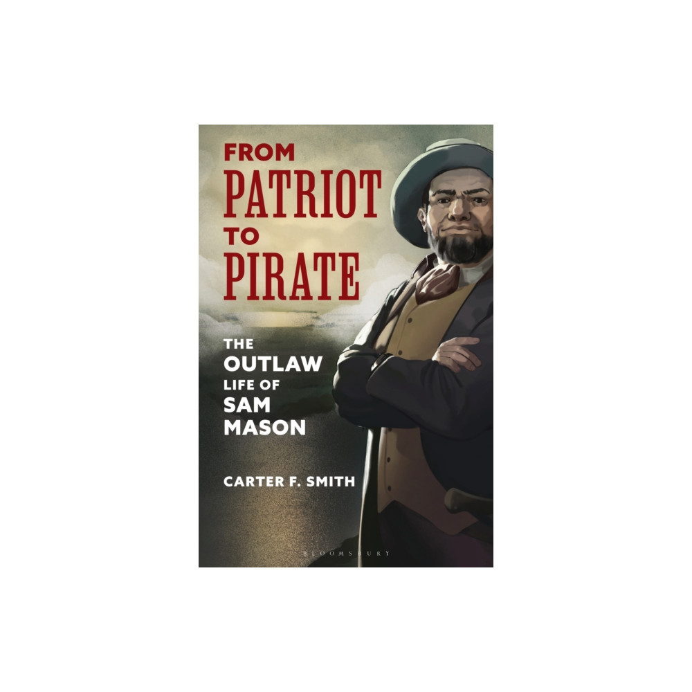 Produktbild för From Patriot to Pirate (inbunden, eng)