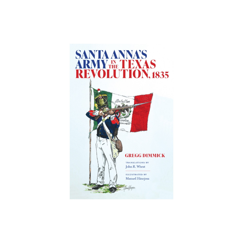 Produktbild för Santa Anna's Army in the Texas Revolution, 1835 (inbunden, eng)