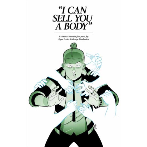 Idea & Design Works I Can Sell You A Body (häftad, eng)